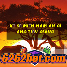 xổ số miền nam an giang tiền giang