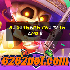 xổ số thành phố 19 tháng 8