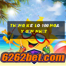 thống kê lô 100 ngày gần nhất