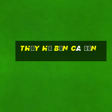 Thủy hử bắn cá đơn