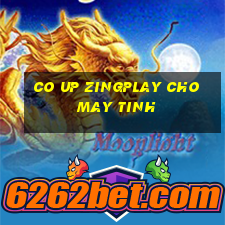 co up zingplay cho may tinh