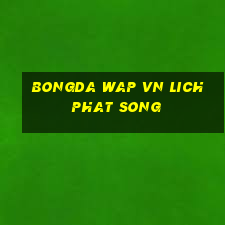 bongda wap vn lich phat song