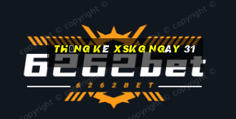 Thống kê XSKG ngày 31