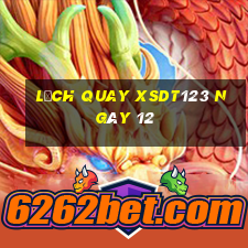 Lịch quay XSDT123 ngày 12