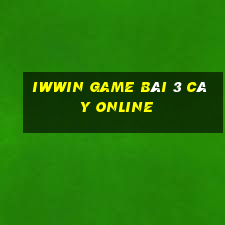 Iwwin Game Bài 3 Cây Online