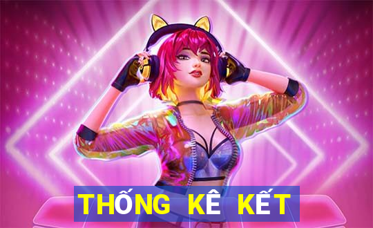 THỐNG KÊ KẾT QUẢ XSDT Thứ 7