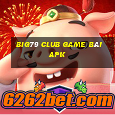 Big79 Club Game Bài Apk