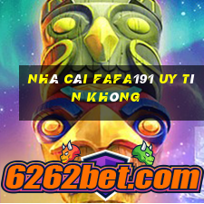 nhà cái fafa191 uy tín không