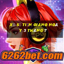 xổ số tiền giang ngày 3 tháng 7