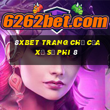 8Xbet Trang chủ của xổ số PHI 8