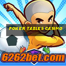 poker tables casino