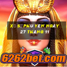 xổ số phú yên ngày 27 tháng 11