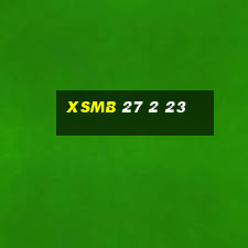 xsmb 27 2 23