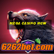 mega casino mcw