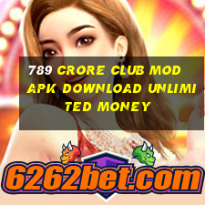 789 crore club mod apk download unlimited money