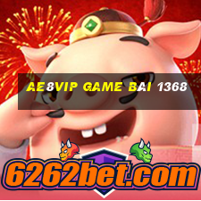 Ae8Vip Game Bài 1368