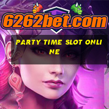 party time slot online