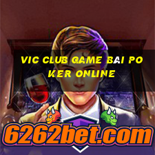 Vic Club Game Bài Poker Online