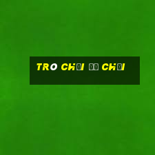 trò chơi để chơi