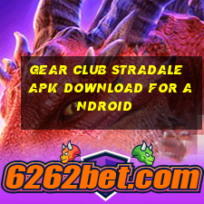 gear club stradale apk download for android