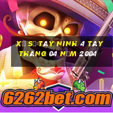 xổ số tây ninh 4 tây tháng 04 năm 2004