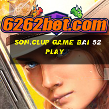 Son.Clup Game Bài 52Play