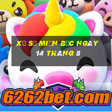 xổ số miền bắc ngày 14 tháng 8