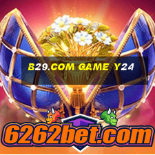 B29.Com Game Y24