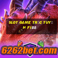 slot game trực tuyến fi88