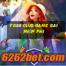 Fb88 Club Game Bài Miễn Phí