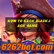 how to hack blackjack game