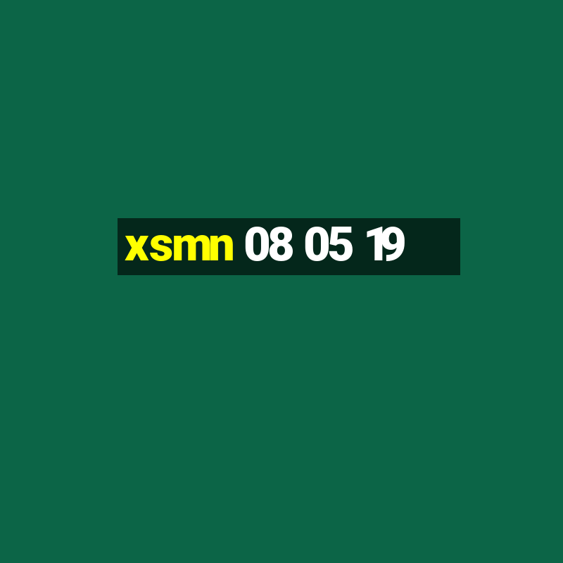 xsmn 08 05 19