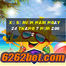 xổ số miền nam ngày 24 tháng 7 năm 2002