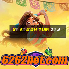 xổ số kon tum 21 4