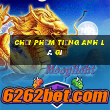 chơi phỏm tiếng anh là gì