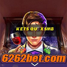 kets quả xsmb