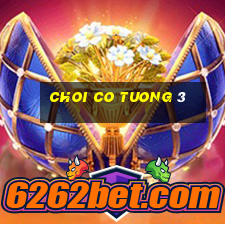 choi co tuong 3