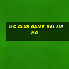 Lộc Club Game Bài Liêng