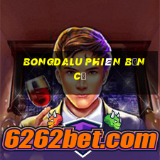 bongdalu phiên bản cũ