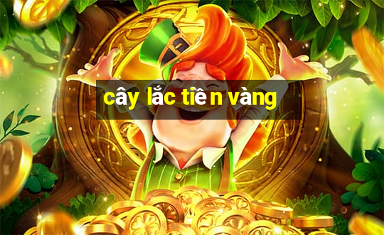 cây lắc tiền vàng