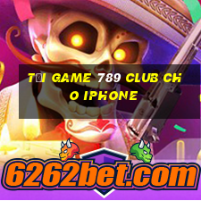 tải game 789 club cho iphone