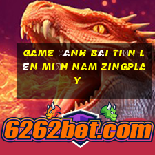 game đánh bài tiến lên miền nam zingplay