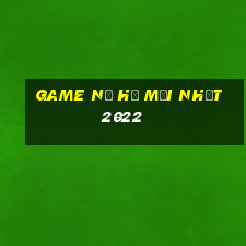 game nổ hũ mới nhất 2022