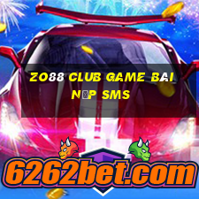 Zo88 Club Game Bài Nạp Sms