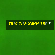 Trực tiếp XSHN Thứ 7