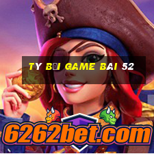 Tý Bối Game Bài 52