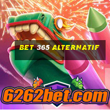 bet 365 alternatif