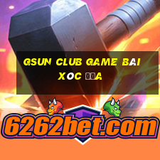 Gsun Club Game Bài Xóc Đĩa