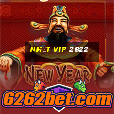 nhất vip 2022