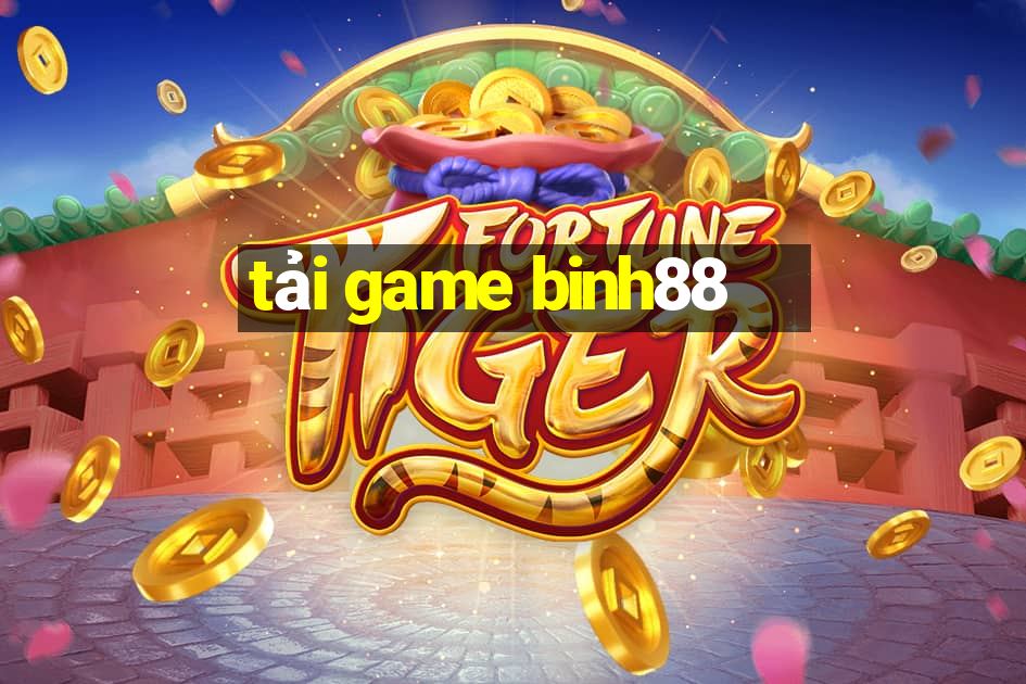 tải game binh88